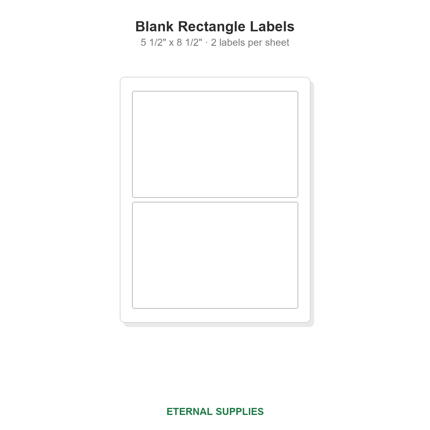 5 1/2" x 8 1/2" Blank Rectangle Labels - 2 Per Sheet